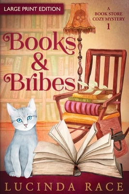 Books & Bribes: A Paranormal Witch Cozy Mystery by Race, Lucinda