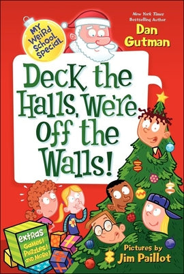 Deck the Halls, We're Off the Walls! by Gutman, Dan