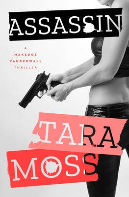 Assassin: Volume 6 by Moss, Tara