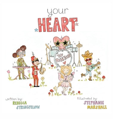 Your Heart by Stringfellow, Rebecca