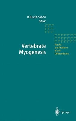 Vertebrate Myogenesis by Brand-Saberi, Beate
