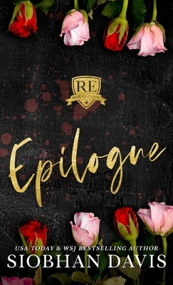 Rydeville Elite Epilogue: Hardcover by Davis, Siobhan