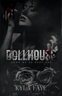 Dollhouse by Faye, Kyla