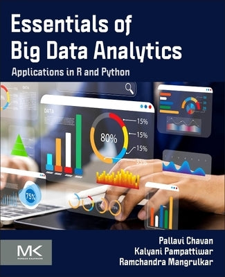 Essentials of Big Data Analytics: Applications in R and Python by Chavan, Pallavi