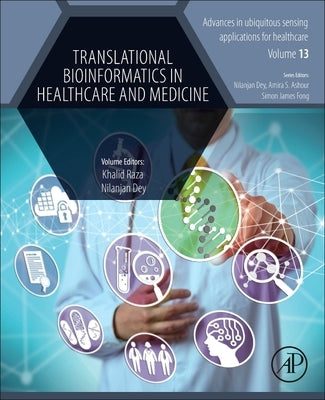 Translational Bioinformatics in Healthcare and Medicine by Raza, Khalid