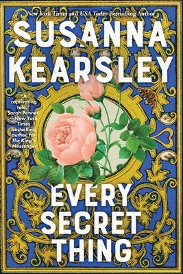 Every Secret Thing by Kearsley, Susanna