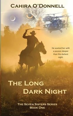 The Long Dark Night CS by O'Donnell, Cahira