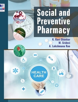 Social and Preventive Pharmacy by K, Ravi Shankar