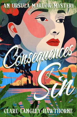 Consequences of Sin by Langley-Hawthorne, Clare