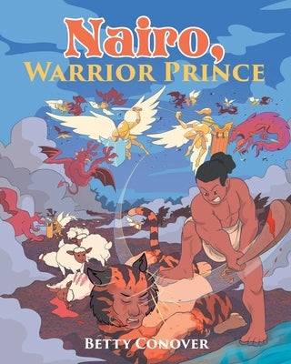Nairo, WARRIOR PRINCE by Conover, Betty