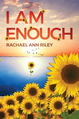 I am Enough by Riley, Rachael