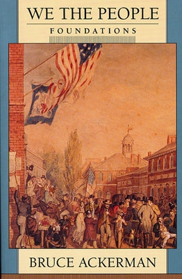 We the People (Revised) by Ackerman, Bruce