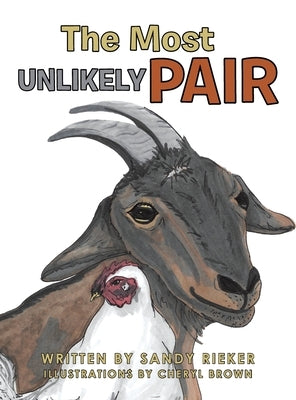 The Most Unlikely Pair by Rieker, Sandy