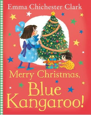 Merry Christmas, Blue Kangaroo! by Chichester Clark, Emma