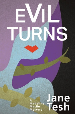 Evil Turns by Tesh, Jane