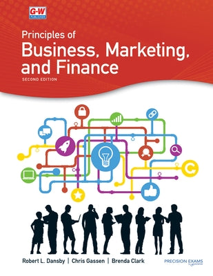 Principles of Business, Marketing, and Finance by Dansby, Robert L.