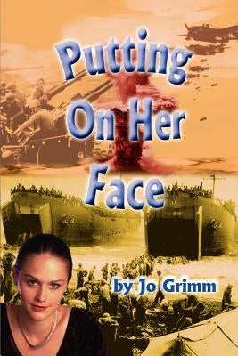 Putting on Her Face by Grimm, Jo