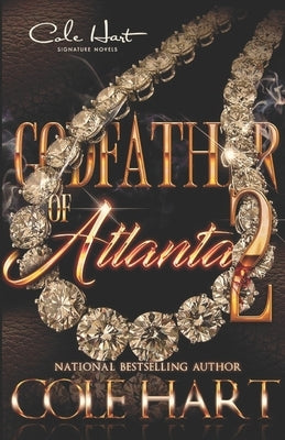 Godfather of Atlanta 2 by Hart, Cole