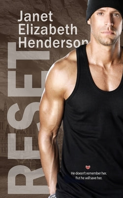 Reset: Romantic Thriller by Henderson, Janet Elizabeth