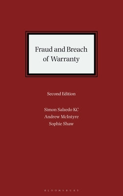 Fraud and Breach of Warranty: Buyers' Claims and Sellers' Defences by Salzedo Kc, Simon