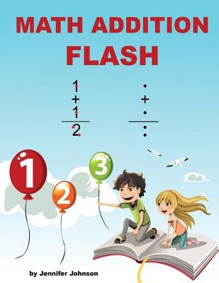 Math Addition Flash by Johnon, Jennifer