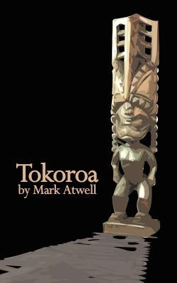 Tokoroa by Atwell, Mark