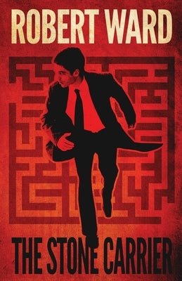 The Stone Carrier by Ward, Robert