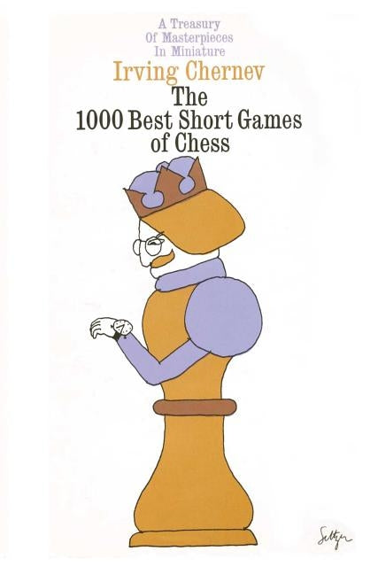 1000 Games Chess (Fireside) by Chernev, Irving