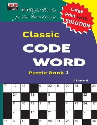Classic Code Word Puzzle Book by Lubandi, J. S.