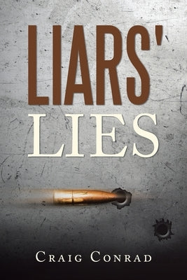 Liars' Lies by Conrad, Craig
