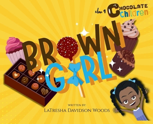 Brown Girl by Woods, Latresha Davidson