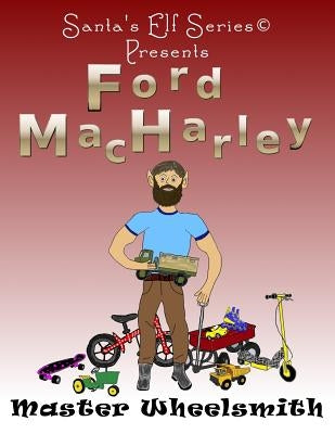 Ford MacHarley, Master Wheelsmith by Moore, Mary