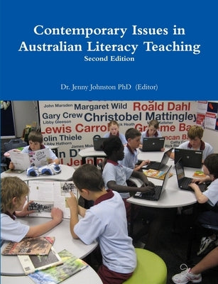 Contemporary Issues in Australian Literacy Teaching by Johnston, Jenny