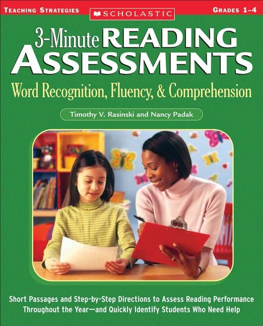 3-Minute Reading Assessments: Grades 1-4: Word Recognition, Fluency, & Comprehension by Rasinski, Timothy V.