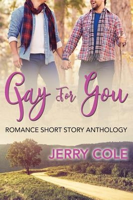 Gay For You by Cole, Jerry