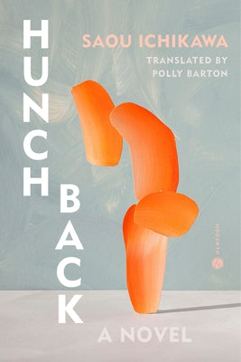 Hunchback by Ichikawa, Saou
