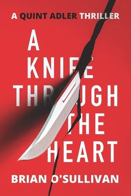 A Knife Through The Heart by O'Sullivan, Brian