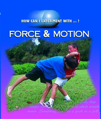 Force & Motion by Dalton, Cindy Devine