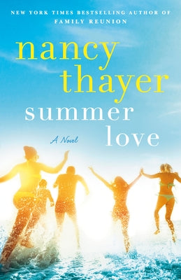 Summer Love by Thayer, Nancy