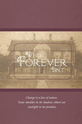When Forever Isn't by Prigohzy, Suzanne