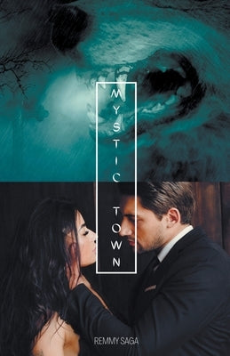 Mystic Town by Saga, Remmy