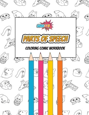 Parts of Speech Coloring Comic Workbook by Hargen, Amanda