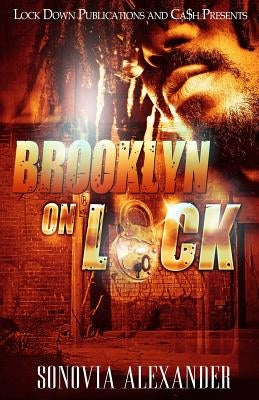 Brooklyn On Lock by Alexander, Sonovia