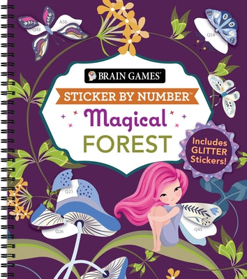 Brain Games - Sticker by Number: Magical Forest by Publications International Ltd