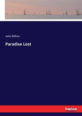 Paradise Lost by Milton, John
