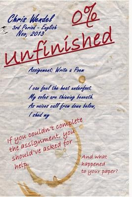Unfinished by Wendel, Chris