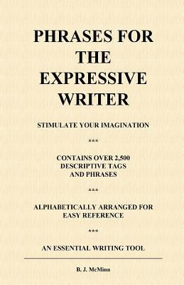 Phrases for the Expressive Writer by McMinn Mrs, Barbara J.