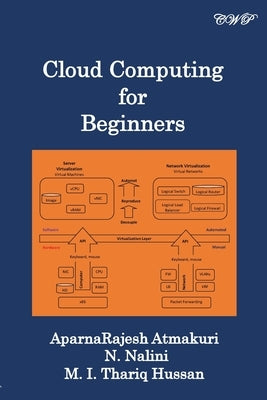 Cloud Computing for Beginners by Atmakuri, Aparnarajesh
