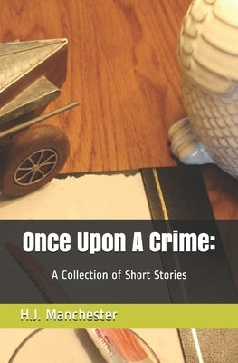 Once Upon A Crime by Manchester, Hj