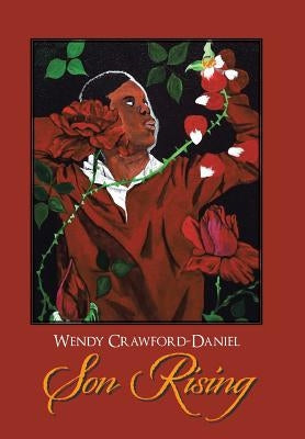Son Rising by Crawford-Daniel, Wendy
